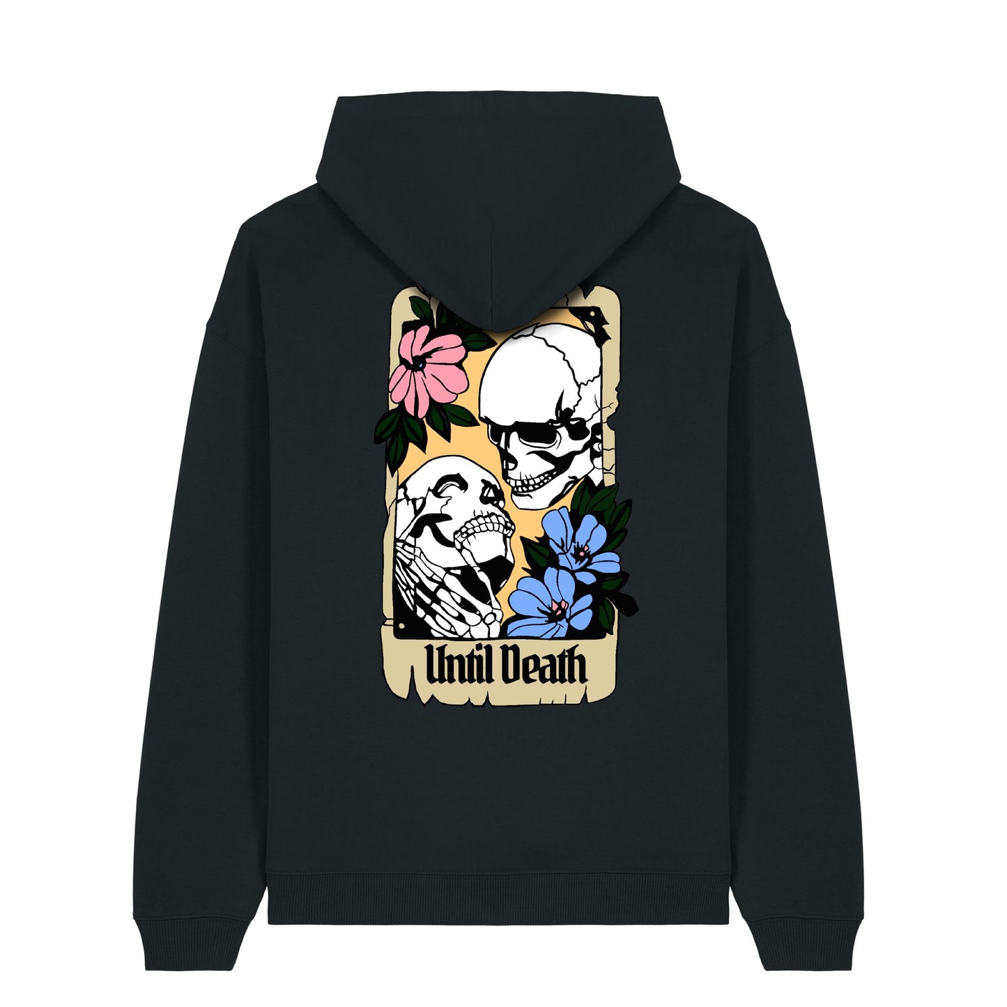 Back of the Until Death hoodie showing two skeletons in an embrace within a vintage card frame, with “Until Death” and tattoo-style floral details.